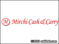 Mirchi Cash & Carry